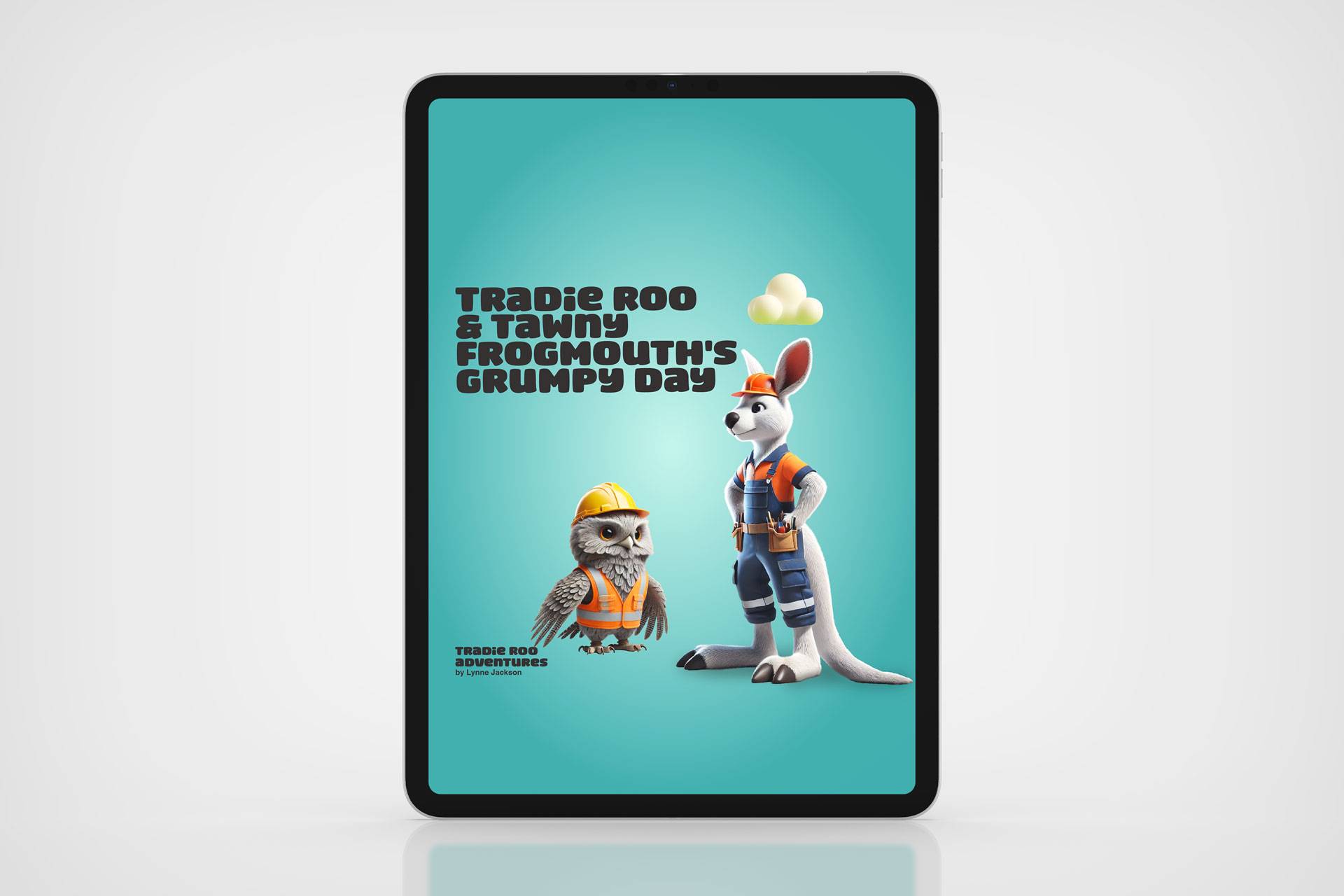 Tradie Roo and Tawny Frogmouth's Grumpy Day iBook