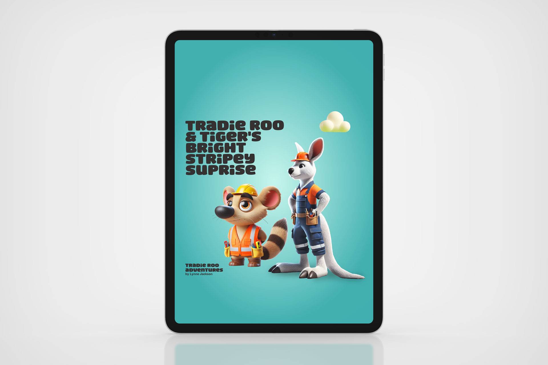 Tradie Roo and Tiger's Bright, Stripey Suprise iBook