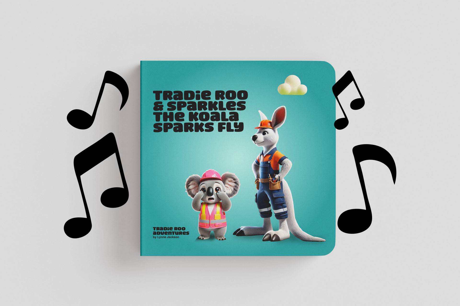 Tradie Roo and Sparkles the Koala Sparks Fly Hard Backed Book